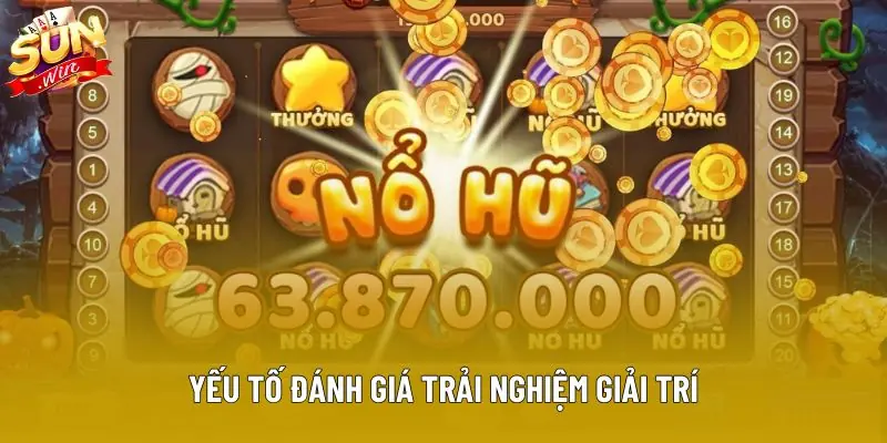 Yếu tố đánh giá trải nghiệm giải trí